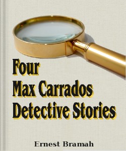 Cover Art for Four Max Carrados Detective Stories