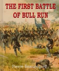 Cover Art for The First Battle of Bull Run