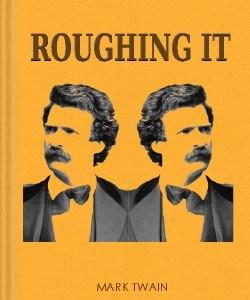 Cover Art for Roughing It