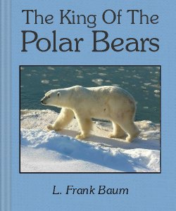 Cover Art for The King of the Polar Bears