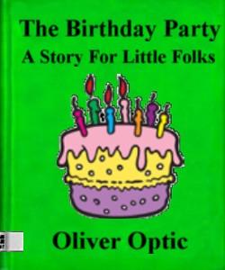 Cover Art for The Birthday Party, A Story For Littl...