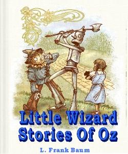 Cover Art for Little Wizard Stories of Oz