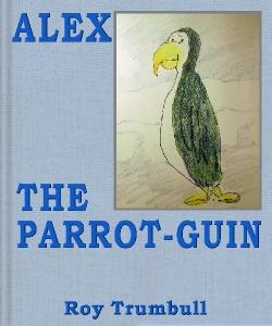 Cover Art for Alex the Parrot-guin