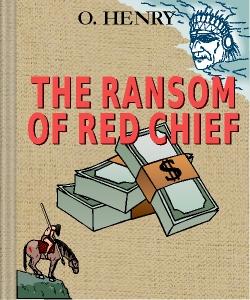 Cover Art for The Ransom of Red Chief
