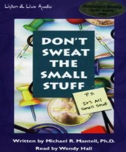 Cover Art for Don't Sweat The Small Stuff:  P.S. It...