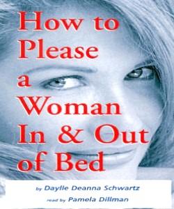 Cover Art for How To Please A Woman In and Out of Bed