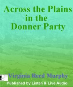 Cover Art for Across The Plains In The Donner Party