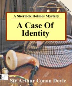 Cover Art for A Case of Identity:A Sherlock Holmes ...