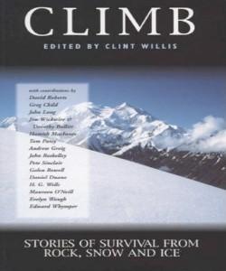 Cover Art for Climb:Stories of Survival From Rock, ...