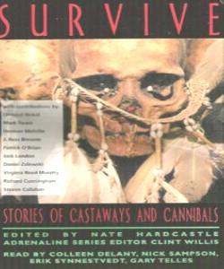 Cover Art for Survive:Stories of Castaways and Cann...