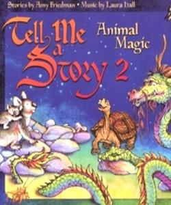 Cover Art for Tell Me a Story 2:Animal Magic