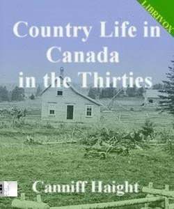 Cover Art for Country Life in Canada in the Thirties