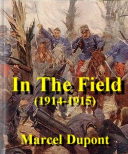 Cover Art for In the Field (1914-1915):The Impressi...