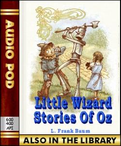 Audio Book Little Wizard Stories of Oz