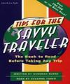 Tips For The Savvy Traveler