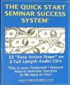 The Quick Start Seminar Success System