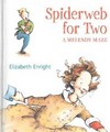 Spiderweb for Two:A Melendy Quartet (...