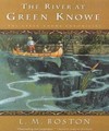 The River at Green Knowe:The Green Kn...